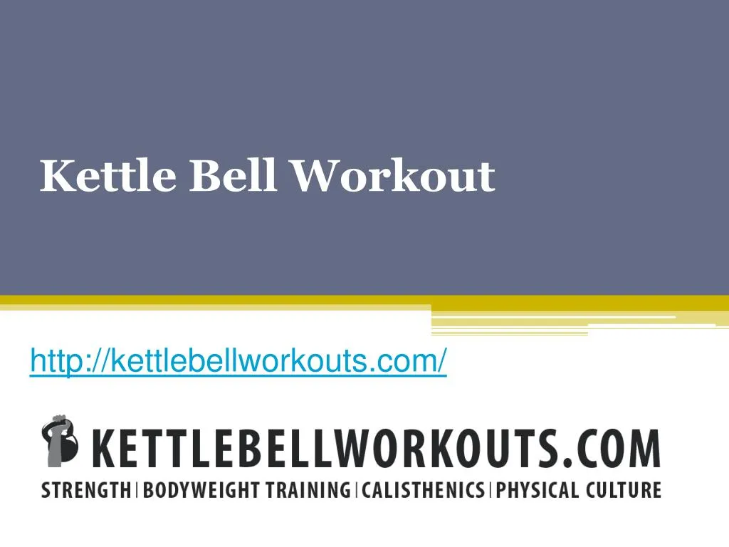 kettle bell workout