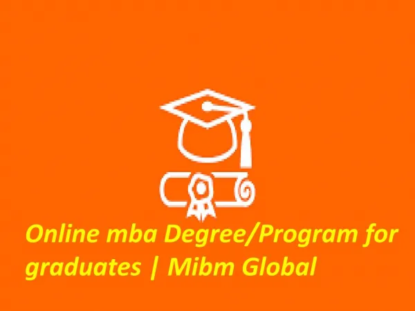 online mba degree program for graduates mibm