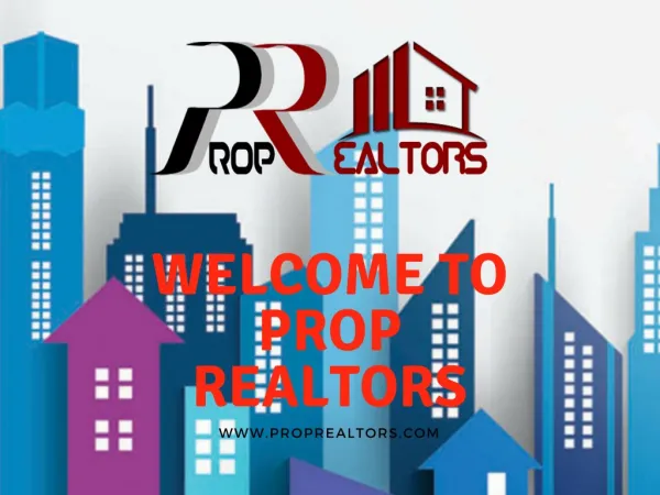 Prop Realtors Gurgaon – Best Property Portal in India