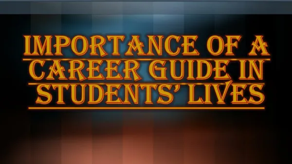 Few Ways the Career Guide can Help the Student Shape