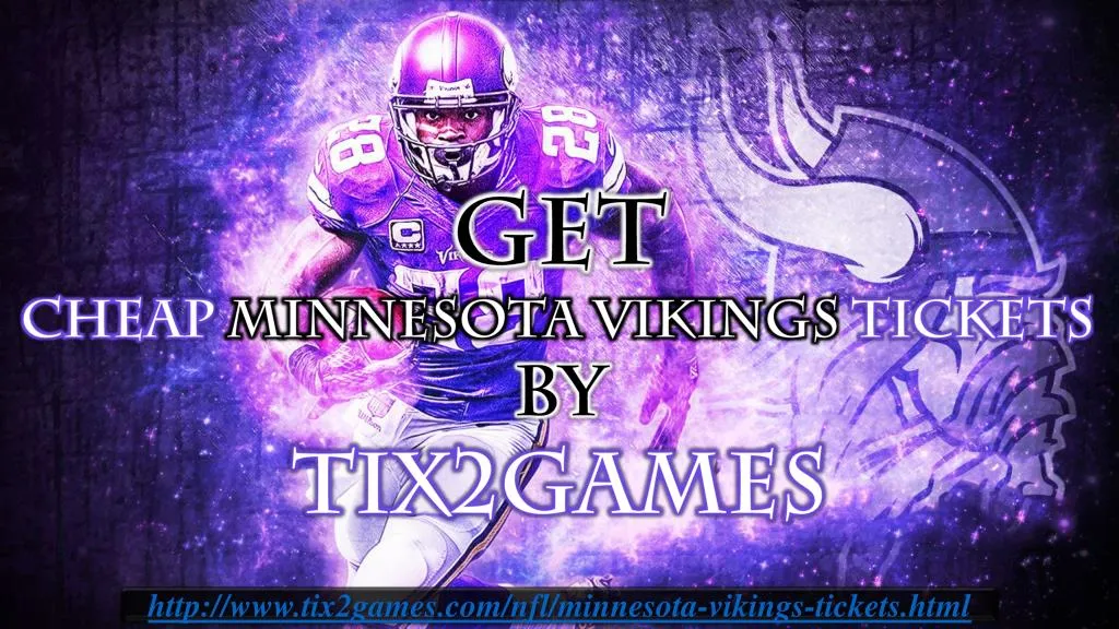 get cheap minnesota vikings tickets by tix2games