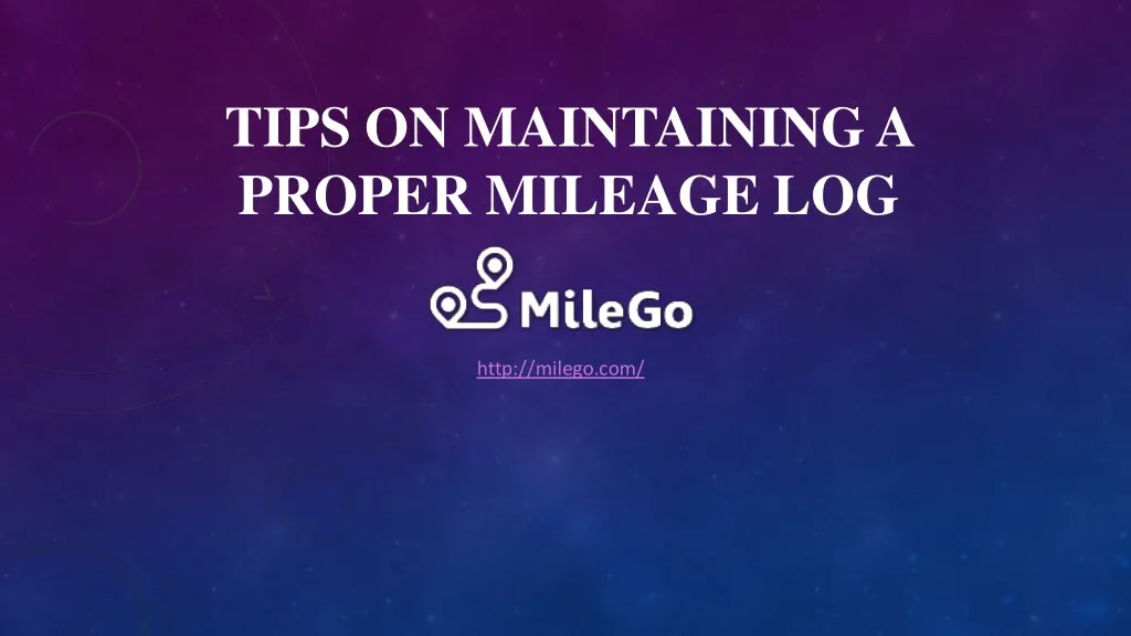 tips on maintaining a proper mileage log