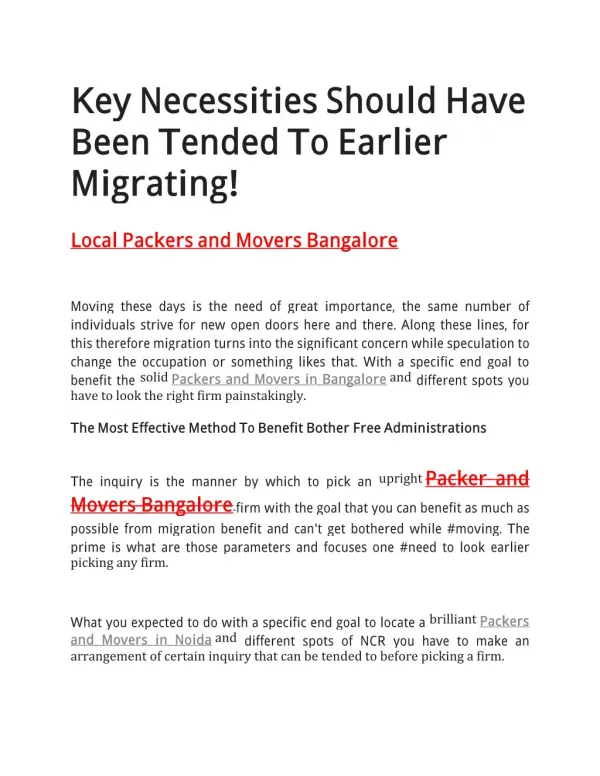 Key Necessities Should Have Been Tended To Earlier Migrating!