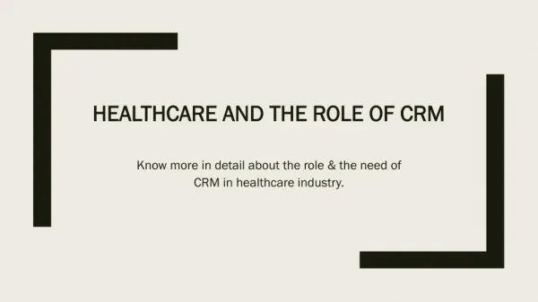 Healthcare and the role of CRM