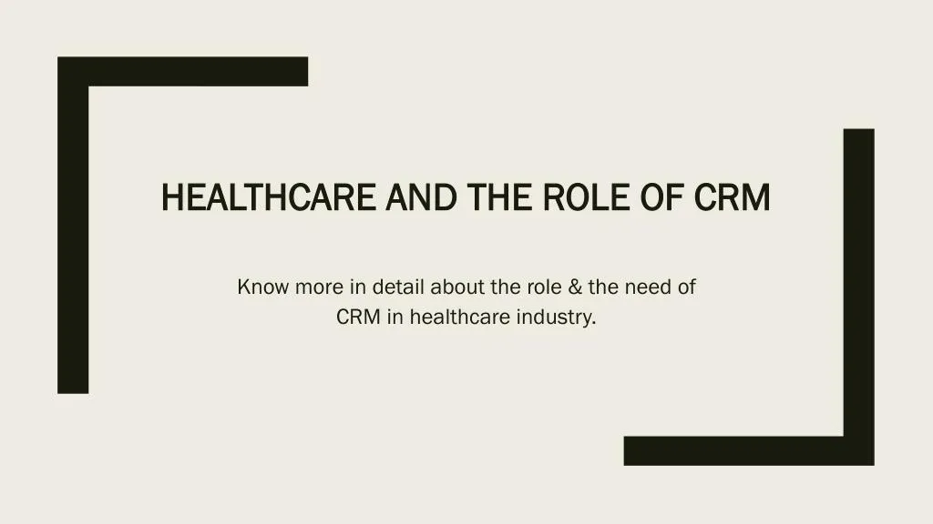 healthcare and the role of crm