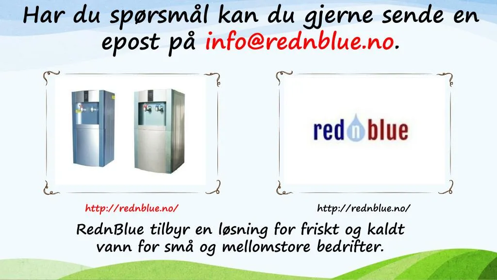 har du sp rsm l kan du gjerne sende en epost p info@rednblue no