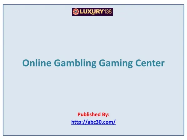 Online Gambling Gaming Center