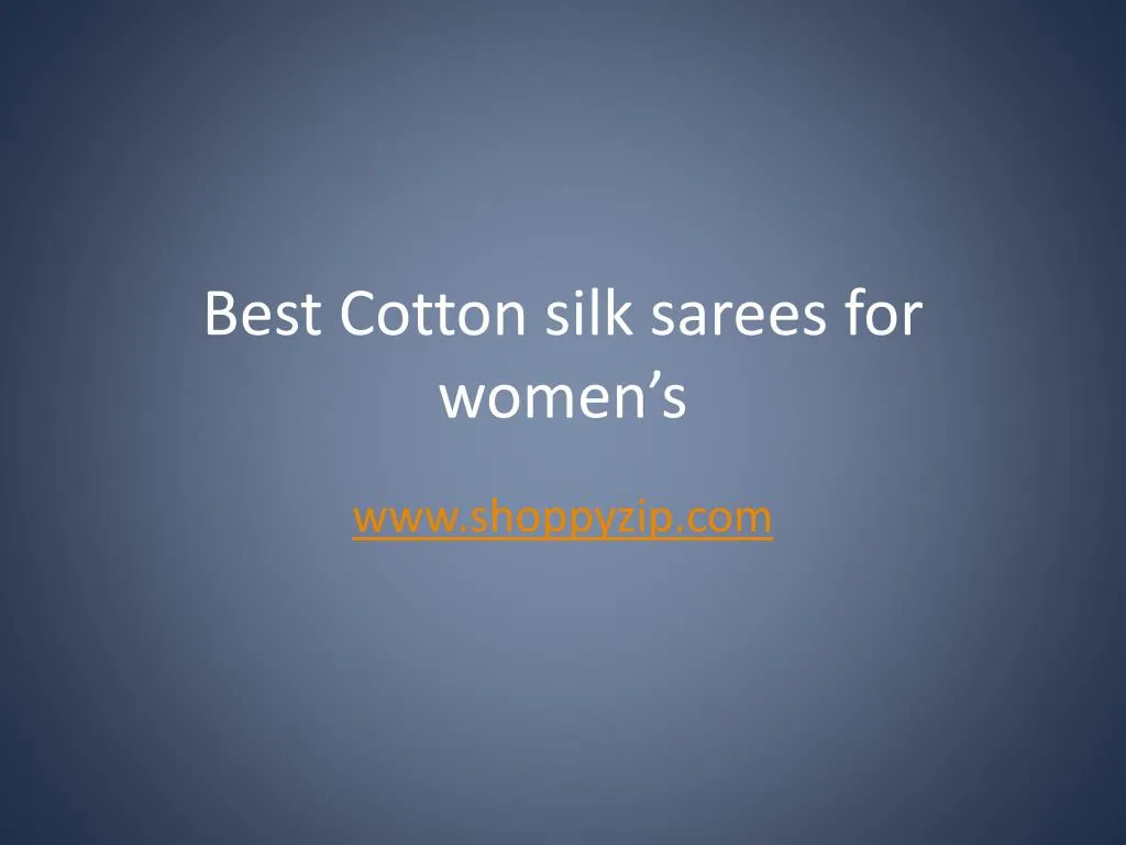 best cotton silk sarees for women s