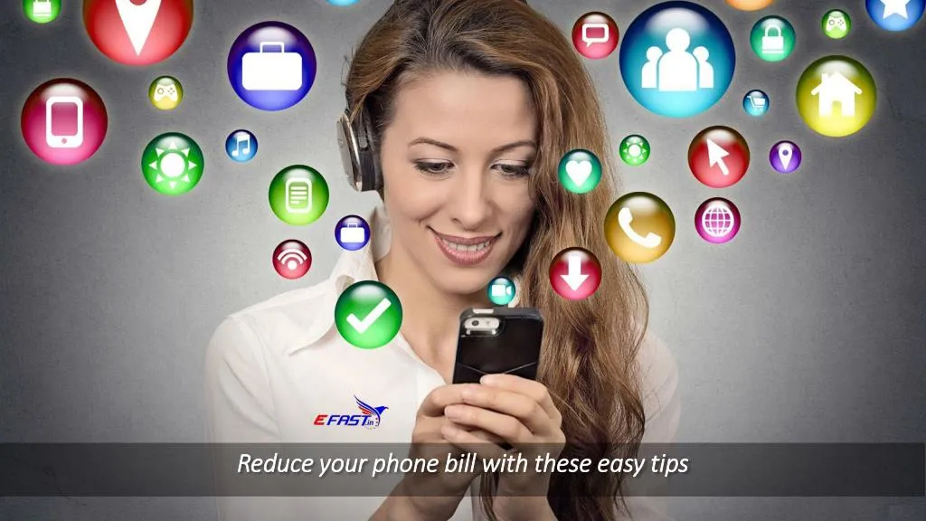 reduce your phone bill with these easy tips