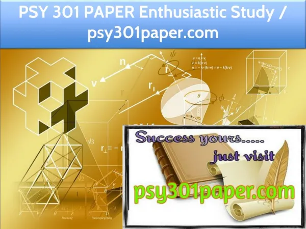 PSY 301 PAPER Enthusiastic Study / psy301paper.com