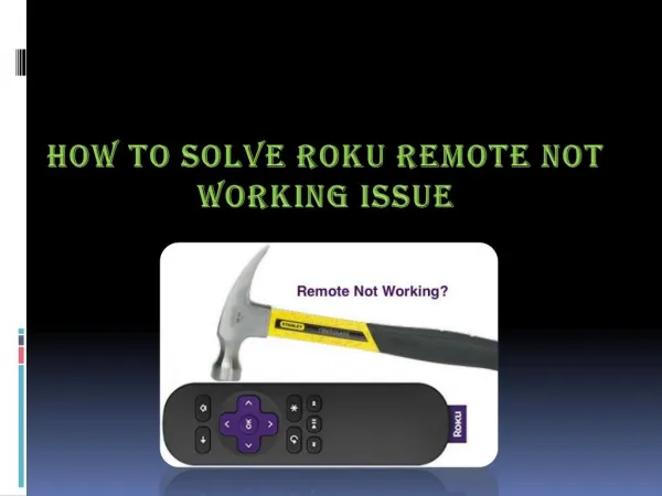 How to solve Roku Remote Not Working issue
