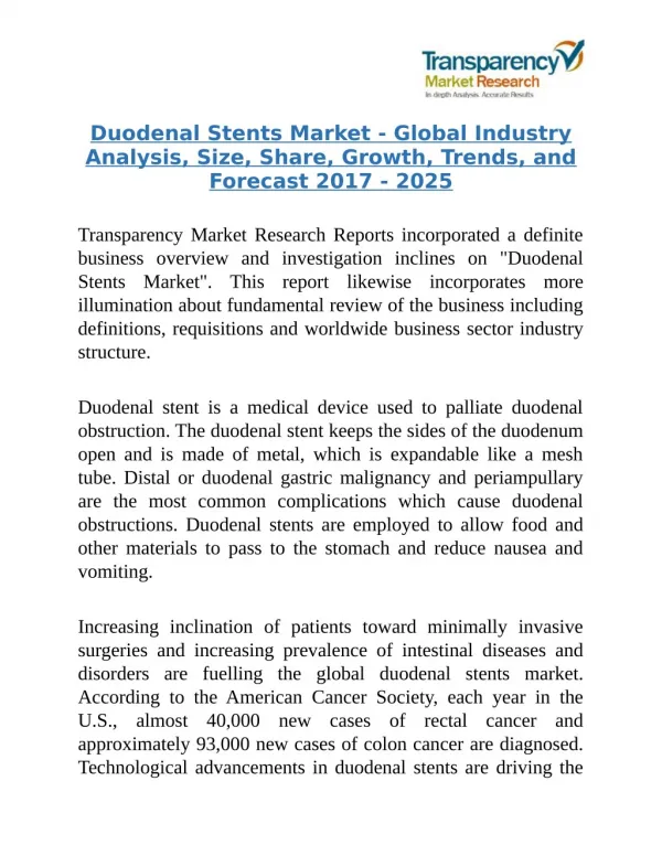 Duodenal Stents Market - Global Market Opportunity Assessment Study 2025.