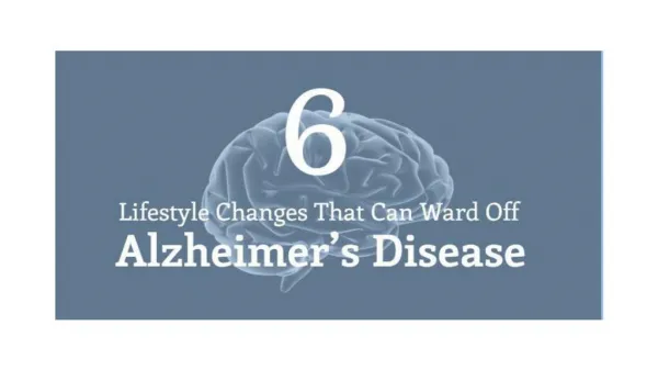 6 Lifestyle Changes That Can Ward Off Alzheimer’s Disease