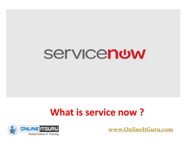 Servicenow online training |Servicenow online course hyderabad AT OnlineITGuru