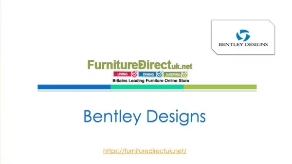 Bentley Design Bedroom Furniture | Furniture Direct UK