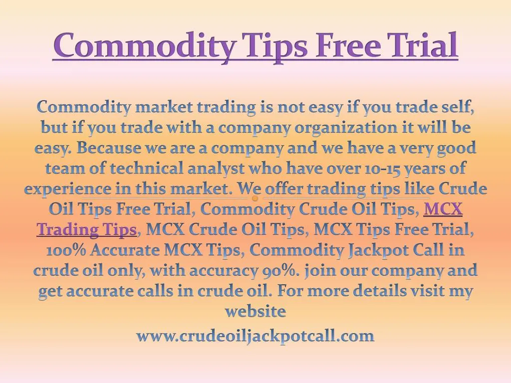 commodity tips free trial