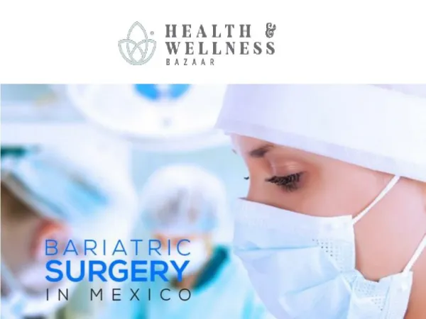 Find Best Doctors for Bariatric Surgery in Mexico