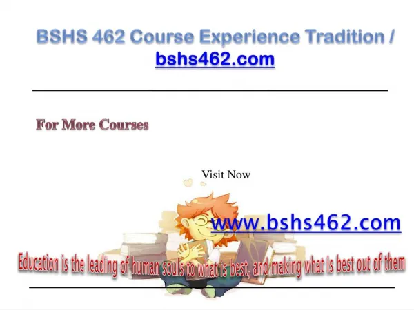 BSHS 462 Help Bcome Exceptional / bshs462.com