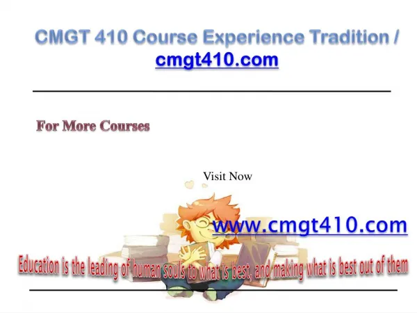 CMGT 410 Course Experience Tradition / cmgt410.com