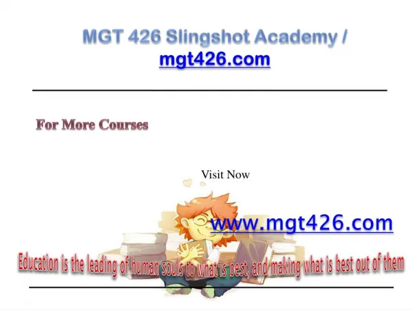 MGT 426 Slingshot Academy / mgt426.com