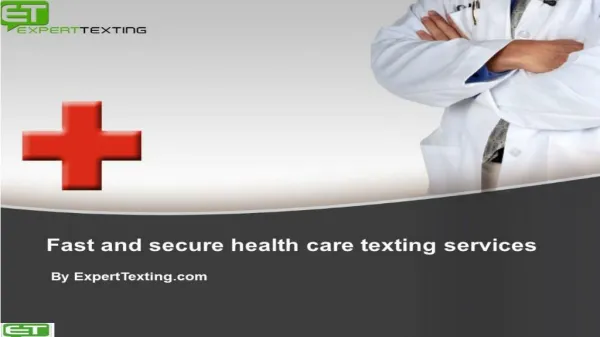 Fast and secure health care texting services