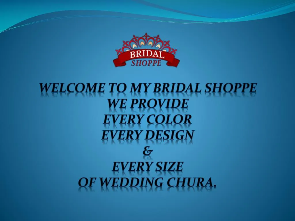 welcome to my bridal shoppe we provide every