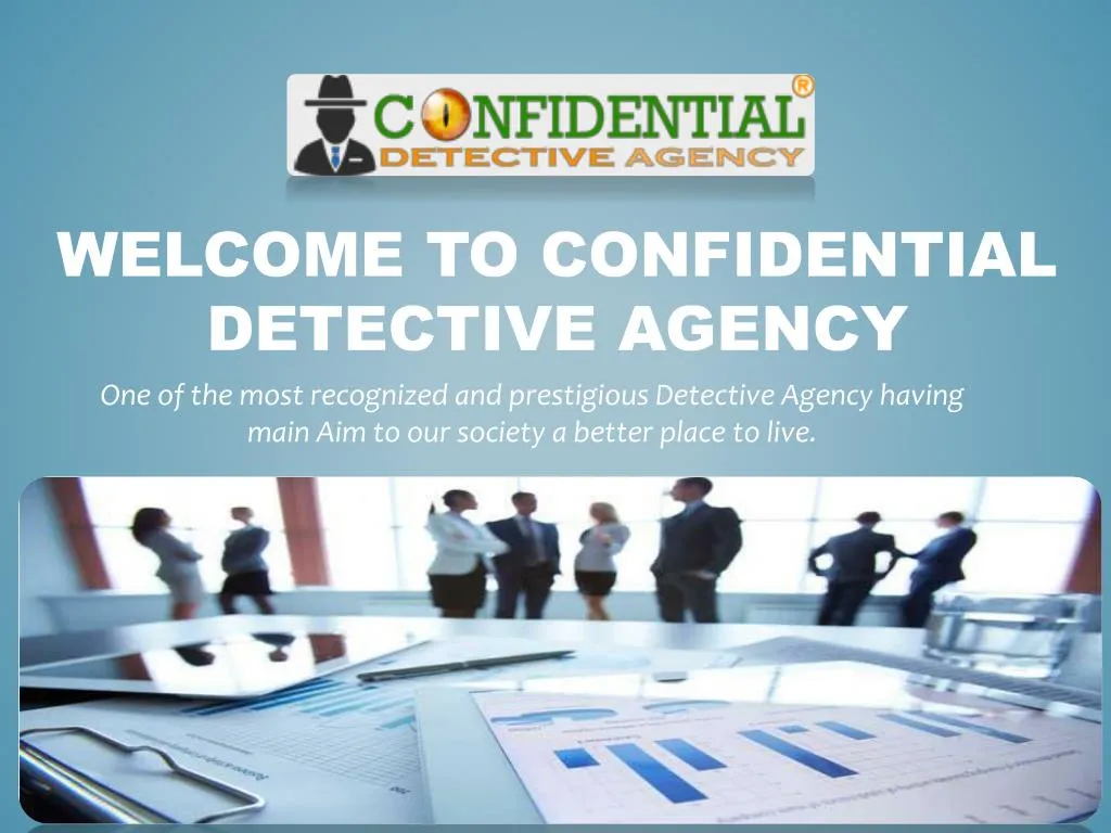 welcome to confidential detective agency