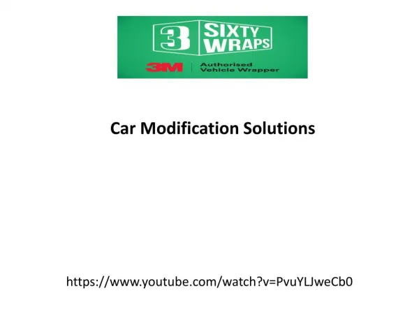 Car modification solutions