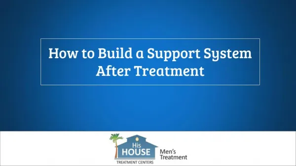 How to Build a Support System After Treatment