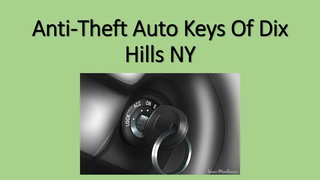 anti theft auto keys of dix hills ny