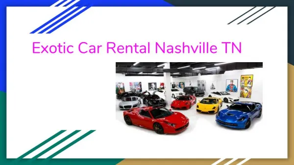 Exotic Car Rental Nashville Tn