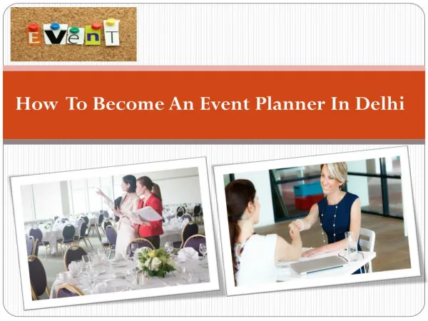 How To Become An Event Planner In Delhi