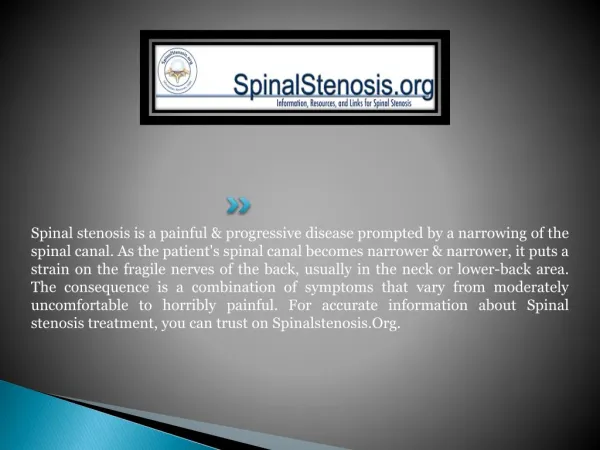 Looking Spinal stenosis treatment