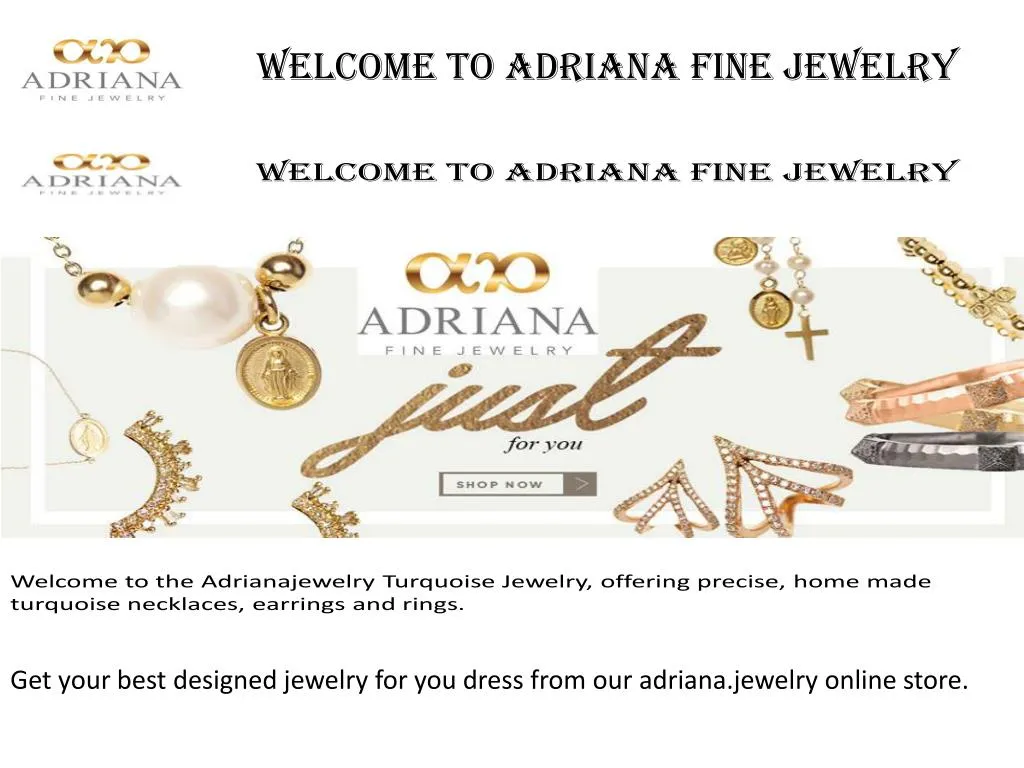 welcome to adriana fine jewelry