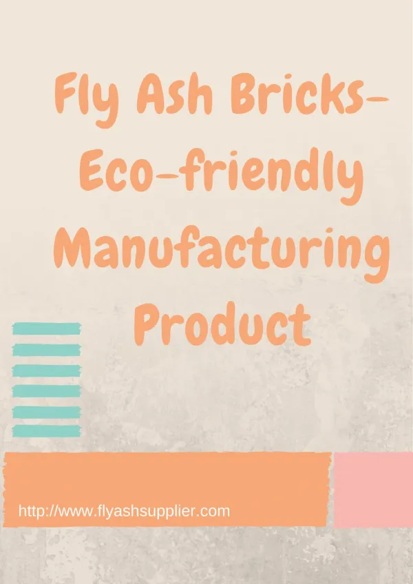 Fly Ash Bricks- Eco-friendly Manufacturing Product