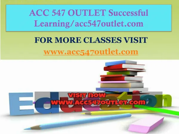 ACC 547 OUTLET Successful Learning/acc547outlet.com