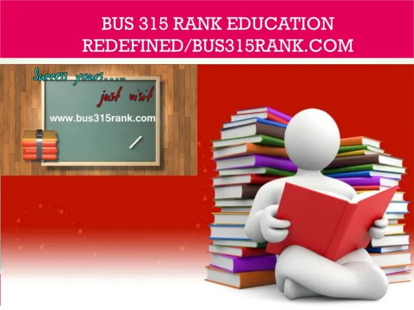 BUS 315 RANK Education Redefined/bus315rank.com