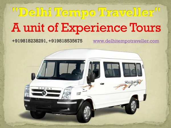Delhi tempo traveller - tempo traveller on rent in Delhi
