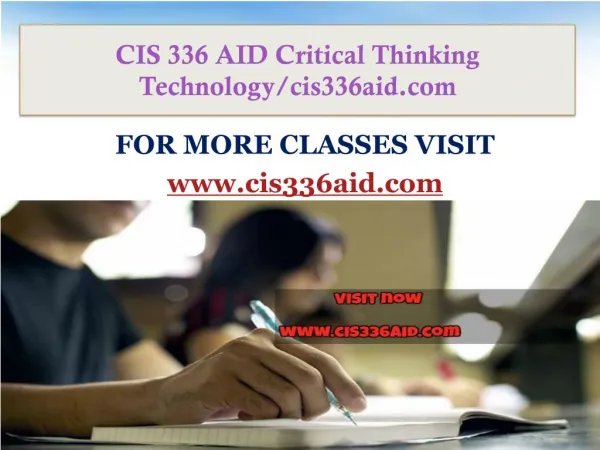 CIS 336 AID Critical Thinking Technology/cis336aid.com