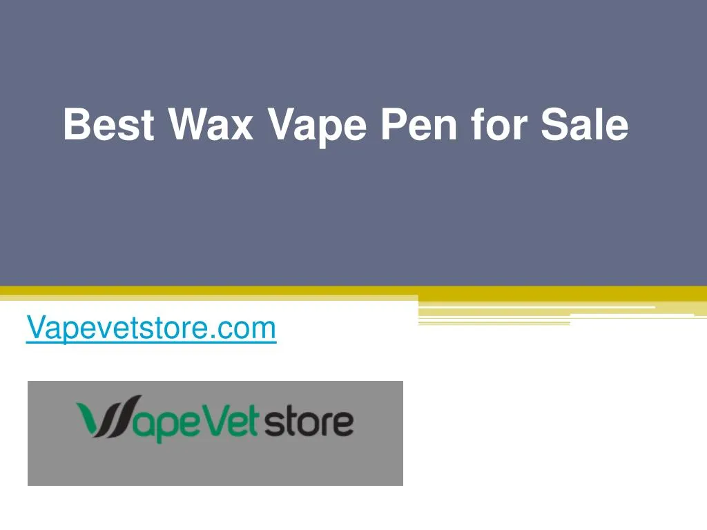 best wax vape pen for sale