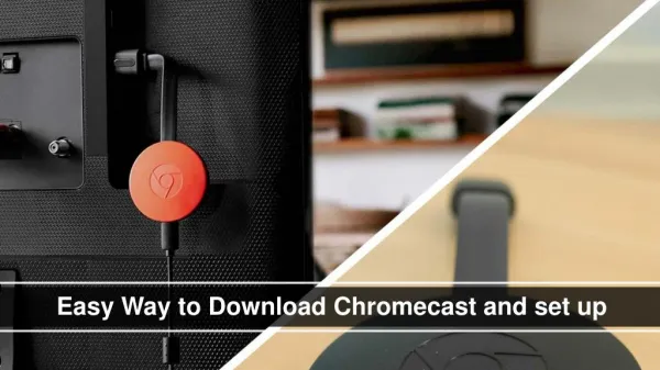 Download chromecast and set up
