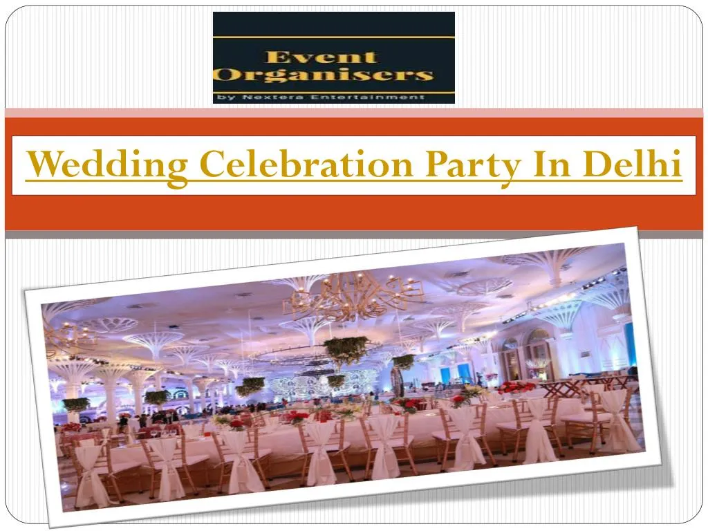 wedding celebration party in delhi