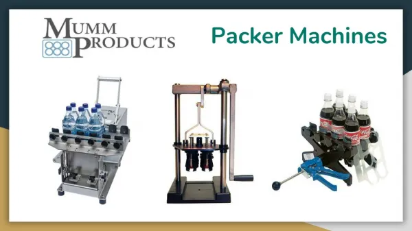 Packer Machines - Mumm Products