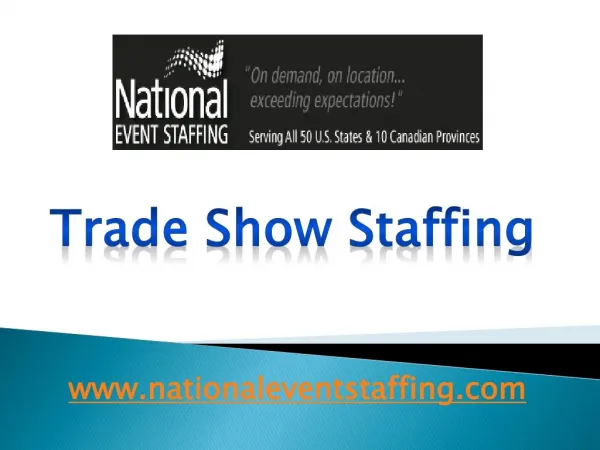 Trade Show Staffing - www.nationaleventstaffing.com