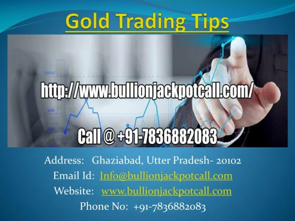 Intraday Commodity Gold Silver Trading Calls with High Accuracy