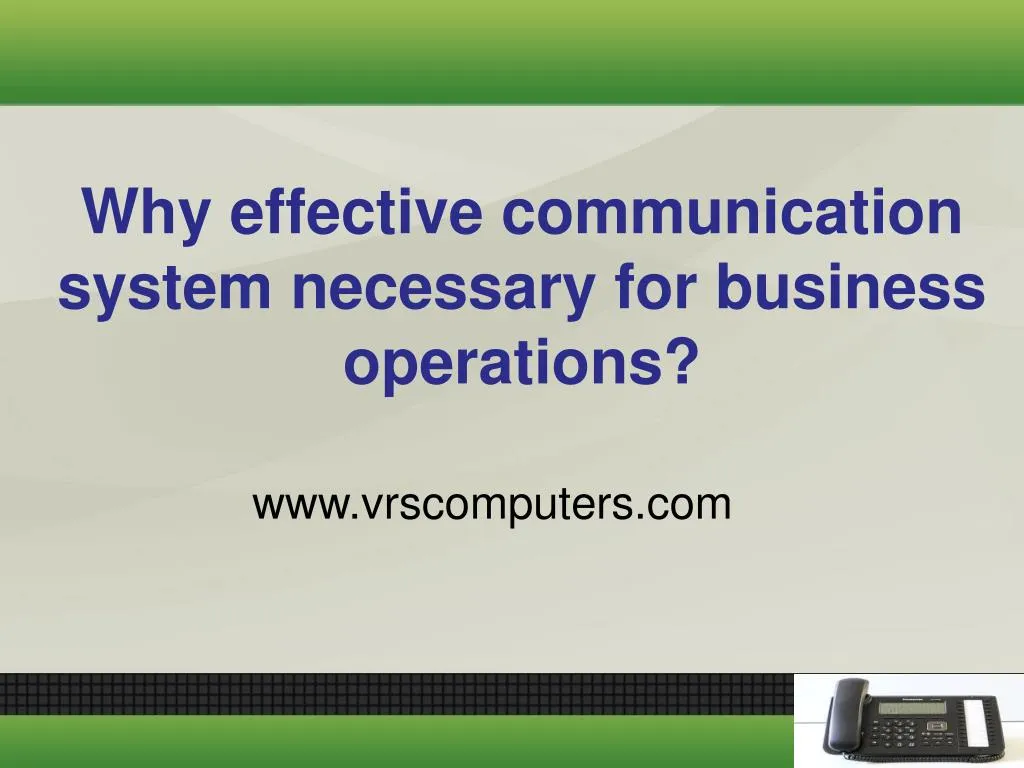 why effective communication system necessary for business operations