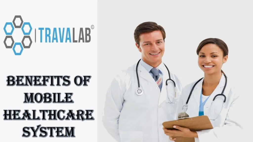 benefits of mobile healthcare system