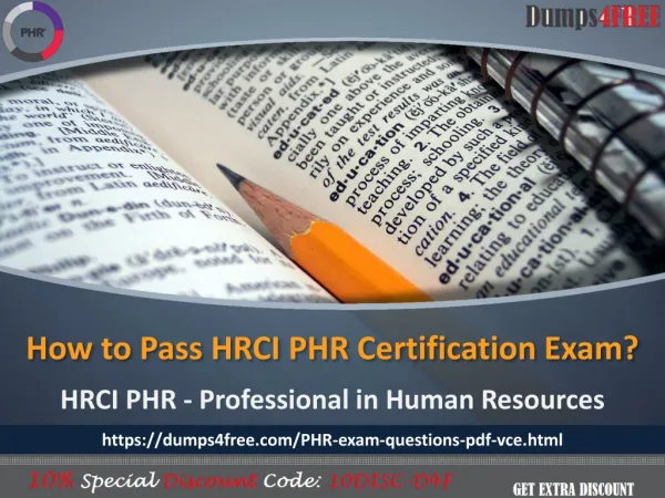 Latest HRCI PHR (Professional in Human Resources) Exam Study Material Available on Dumps4free