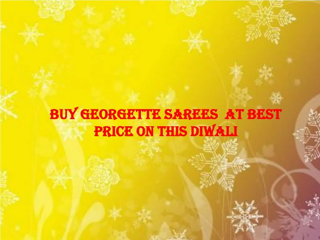 buy georgette s arees at best price on this diwali