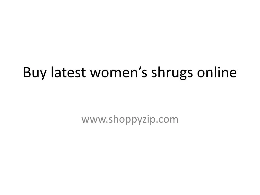 buy latest women s shrugs online